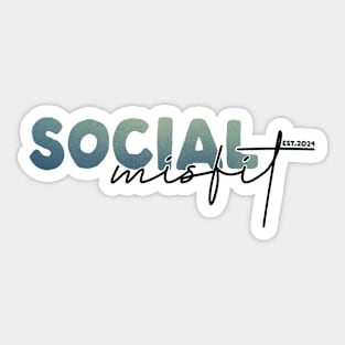 Social Misfit Sticker